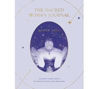 Queen Afua - Sacred Woman Journal Eighty-Four Days of Reflection an - P2222z