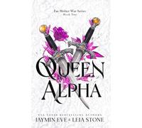 Queen Alpha: Volume 2 (Fae Shifter War Series)
