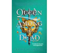 Queen Among the Dead