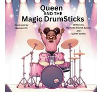 Queen And The Magic Drumsticks
