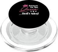 Queen Attitude Diva Because I’m The Queen That’s Why PopSockets PopGrip for MagSafe