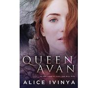 Queen Avan: The Complete Three Parts