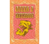 QUEEN B - SKETCH BOOK FOR FANS OF HELLUVA BOSS 104 PAGES TO DRAW INSIDE A BOOK STYLED LIKE BEELZEBUB: BLANK FRAMED PAGES A BOOK STYLED LIKE BEELZEBUB FOR ALL AGES AND FAN OF ANIMATION