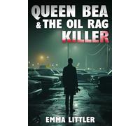 Queen Bea & The Oil Rag Killer: 1