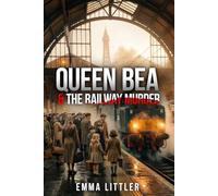 Queen Bea & The Railway Murder: 2