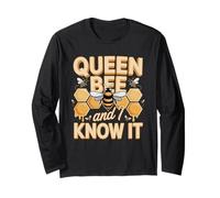 Queen Bee and I Know It Funny Bee Quote Long Sleeve T-Shirt