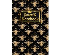 Queen Bee Notebook: Bumble Bee Notebook | Busy Bee Hand Illustrated Note Pages | Bee Hive Habit Tracker | 6 x 9 Notebook (Honey Bee Collection)