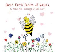 Queen Bee's Garden of Virtues