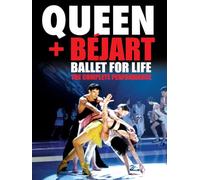 Queen + Béjart - Ballet For Life The Complete Performance