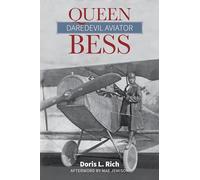 Queen Bess: Daredevil Aviator