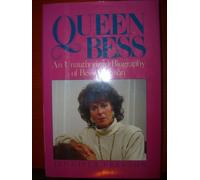 Queen Bess: Unauthorized Biography of Bess Myerson