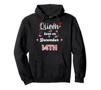Queen born in December 14 flowers 14th December Birthday Pullover Hoodie