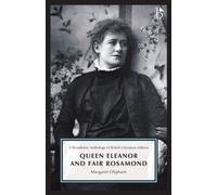 Queen Eleanor and Fair Rosamond : A Broadview Anthology of British Literature Edition
