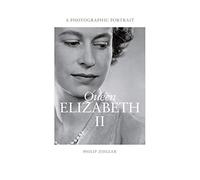 Queen Elizabeth II: A Photographic Portrait