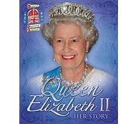 Queen Elizabeth II: Her Story Diamond Jubilee (Wayland One Shots)