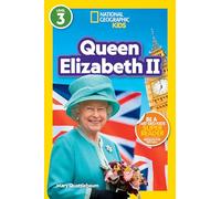 Queen Elizabeth II: Level 3 (National Geographic Readers)