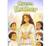 Queen Esther: A Faith-Based Coloring & Activities Book for Children