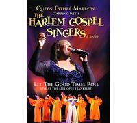 Queen Esther Marrow & The Harlem Gospel Singers: Let the Good Times Roll [DVD]