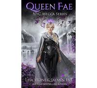 Queen Fae: 3 (NYC Mecca)