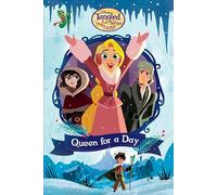Queen for a Day (Disney Tangled)