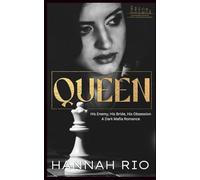 Queen: His Enemy, His Bride, His Obsession: A Dark Mafia Romance (Shattered Pieces: A Mafia Romance Series)