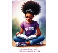 Queen in Training: A Little Black Queen's Composition Notebook: Wide -Ruled Lined Paper 8.5 x 11.25: Perfect For School ,Young Girls and Teens