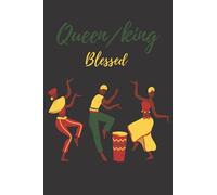 Queen/King Black blessed Daily Planner Journal: African American Journal To Write In For Women Gift Idea Cute Positive Affirmations ... Self Care Love Journal For Black Women