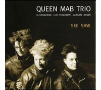 Queen Mab Trio - See Saw