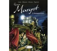 Queen Margot Vol.3: Endangered Love