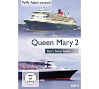 Queen Mary 2 - Der Luxusliner - Volle Fahrt voraus nach New York