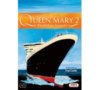 Queen Mary 2 : PremiA¨res Brasses