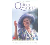 Queen Mother-a Celebration [VHS]