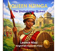 Queen Nzinga: The Unshakable Queen (African Heroes Series)