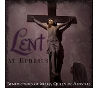 QUEEN OF APOSTLES BENEDICTINES OF MARY - LENT AT EPHESUS CD NEW PERGOLESI