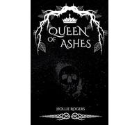 Queen of Ashes: 2 (Of Arrows and Ashes)