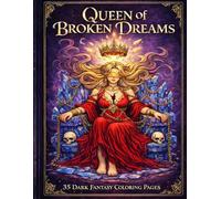Queen Of Broken Dreams (The Noctyra Queen Series)
