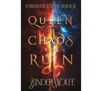 Queen of Chaos and Ruin