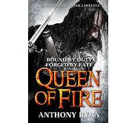 Queen of Fire: Book 3 of Raven's Shadow