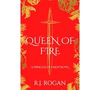 Queen of Fire (Princess of Earth)
