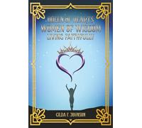 Queen of Hearts: Women of Wisdom Living Faithfully