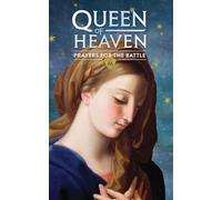 Queen of Heaven: Prayers for the Battle