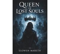 Queen of Lost Souls: An Enemies-to-Lovers Dark Fantasy Romance of Death and Binding