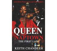 Queen Of Naptown: The First Lady