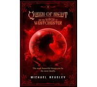 Queen of Night: And the Witch of Westchester