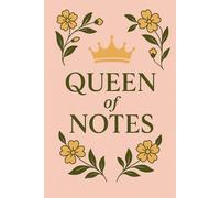 Queen Of Notes A5 Notebook: 100 Lined pages Women’s Girls Journal Diary Notebook