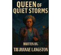 Queen of Quiet Storms