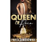 Queen of Ruin: A Steamy, Marriage of Convenience Romance (Kingmaker Trilogy)