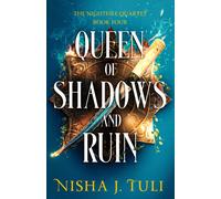 Queen of Shadows and Ruin : A spicy and thrilling fantasy romance