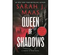 Queen of Shadows: From the # 1 Sunday Times best-selling author of A Court of Thorns and Roses (Throne of Glass)