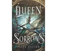 Queen of Sorrows (The Immortal Fae King)